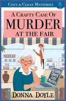 A Crafty Case of Murder At The Fair