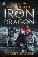 The War of the Iron Dragon