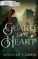 Guard Her Heart