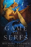 Game of Serfs: Book Four