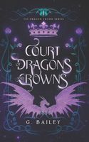 Court of Dragons and Crowns