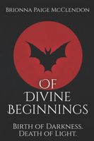 Of Divine Beginnings