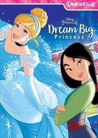 Disney Princess Dream Big Princess: Look and Find