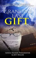 Grandpa's Last Gift