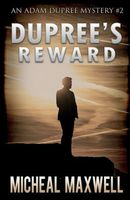 Dupree's Reward