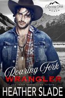 Roaring Fork Wrangler