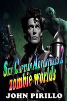 SKY CAPTAIN ADVENTURES 2 , ZOMBIE WORLDS