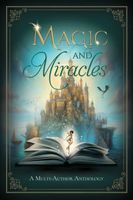 Magic and Miracles