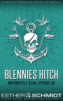 Blennies Hitch Motorcycle Club Episode 02