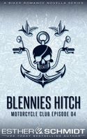 Blennies Hitch Motorcycle Club Episode 04