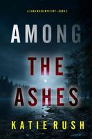 Among the Ashes