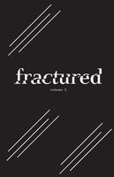 Fractured Lit Anthology Volume 3