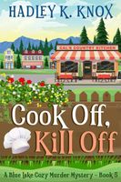 Cook Off, Kill Off