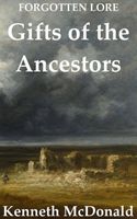 Gifts of the Ancestors