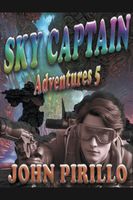 Sky Captain Adventures 5