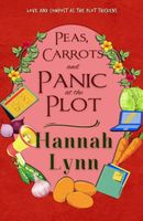 Peas, Carrots and Panic at the Plot