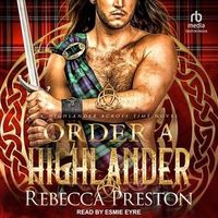 Order a Highlander