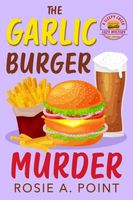 The Garlic Burger Murder