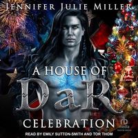 A House of DaR Celebration