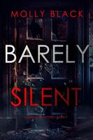 Barely Silent