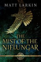 The Mist of the Niflungar