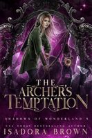 The Archer's Temptation