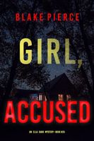 Girl, Accused