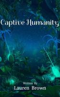 Captive Humanity