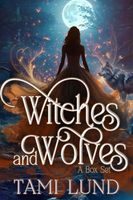 Witches and Wolves