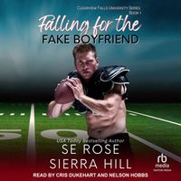 Falling for the Fake Boyfriend