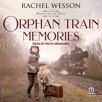 Orphan Train Memories