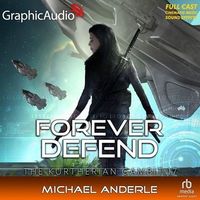 Forever Defend [Dramatized Adaptation]