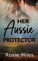 Her Aussie Protector