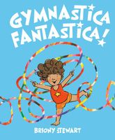 Gymnastica Fantastica!