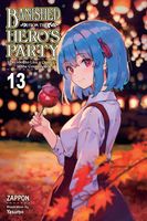 Banished from the Hero's Party, I Decided to Live a Quiet Life in the Countryside, Vol. 13 (light novel)