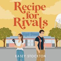 Recipe for Rivals