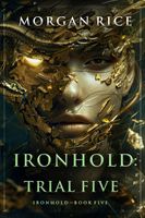 Ironhold: Trial Five