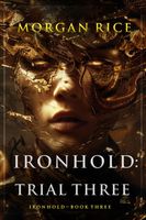 Ironhold: Trial Three