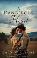 A Dangerous Heart