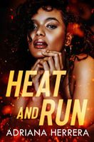 Heat and Run