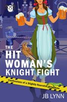 The Hitwoman's Knight Fight