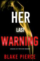 Her Last Warning