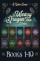 The Complete Weary Dragon Inn Series