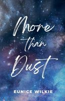 More than Dust