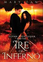 Flynn Nightsider and the Ire of Inferno