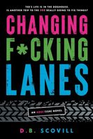 Changing F*cking Lanes