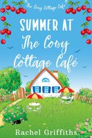 Summer at The Cosy Cottage Cafe