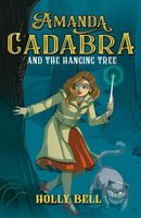 Amanda Cadabra and The Hanging Tree