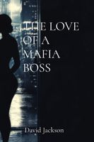 The Love of a Mafia Boss