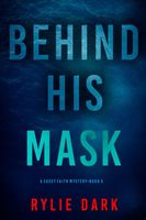 Behind His Mask